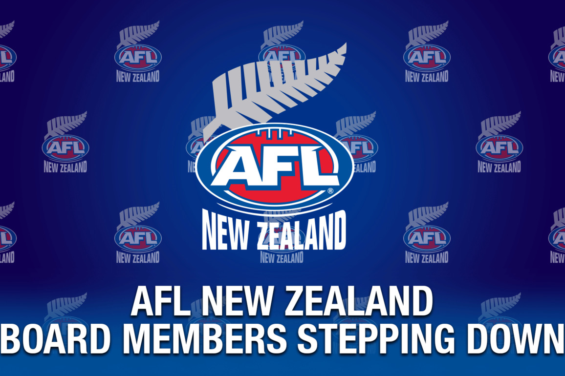 AFL New Zealand Board Members Stepping Down  AFL New Zealand