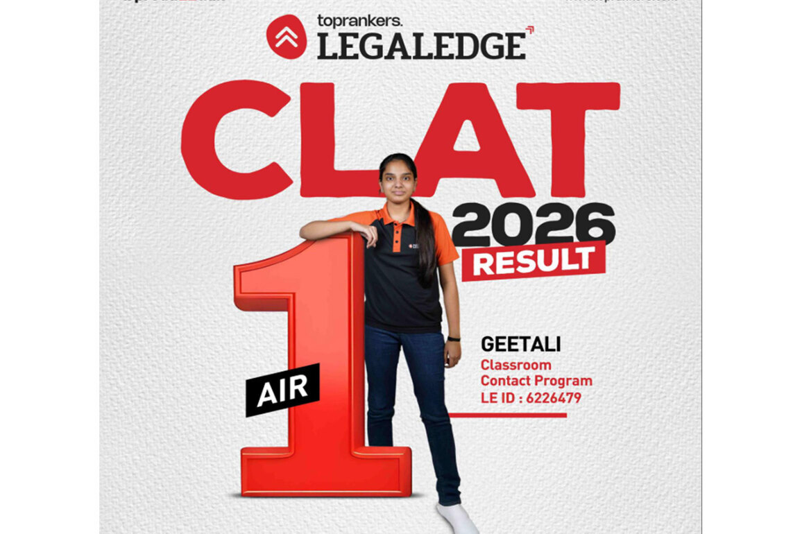 CLAT 2026 Results Spotlight a Shift in Law Entrance Preparation as Geetali Gupta Secures AIR 1 with Structured, Sustainable Approach