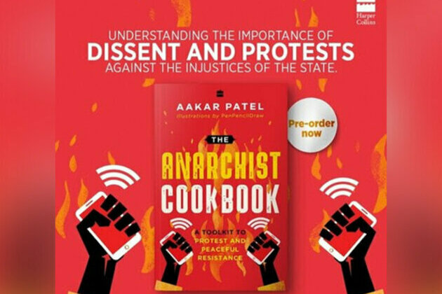 Harpercollins is proud to announce the upcoming release of The Anarchist Cookbook: A Toolkit to Protest and Peaceful Resistance by Aakar Patel Illustrations by PenPencilDraw