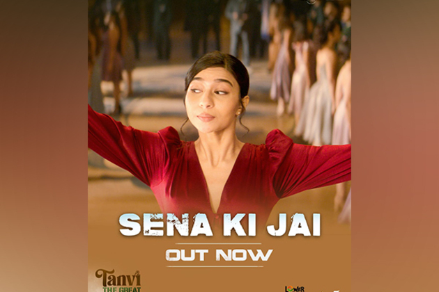 Anupam Kher's 'Tanvi The Great' new song 'Sena Ki Jai' pays heartfelt tribute to Indian Army