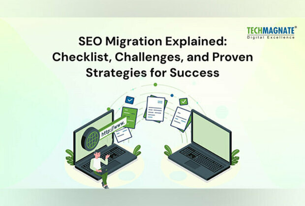 SEO Migration Explained: Checklist, Challenges, and Proven Strategies for Success