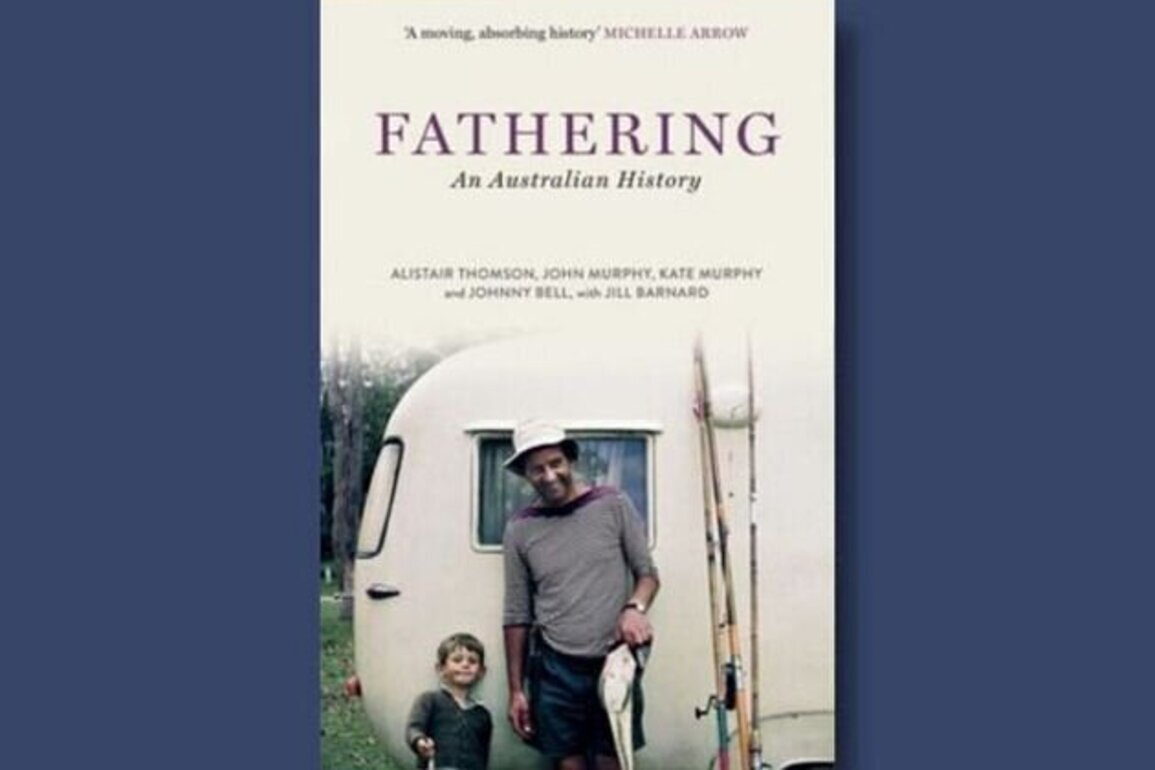 BOOK REVIEW: 'Fathering'  a century of change and what endures
