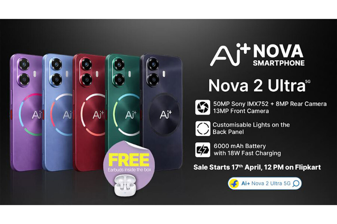 Ai+ Smartphone Nova 2 Ultra's Goes on Sale on FlipKart Starting April 17