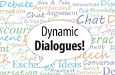 Dynamic Dialogues!