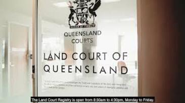 Queensland's Land Court.