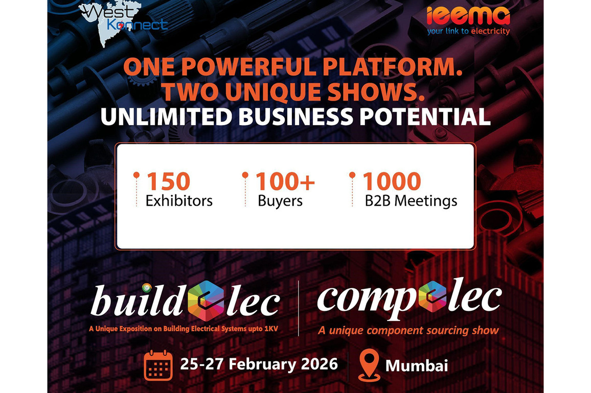 One Powerful Platform, Unlimited Business Potential: BuildELEC & CompELEC: Leading Sourcing Shows for West India