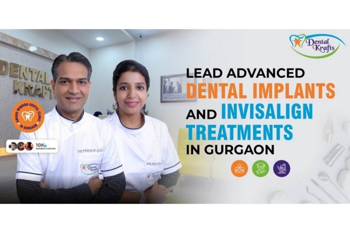 Dental Krafts Lead Advanced Dental Implants and Invisalign Treatments in Gurgaon