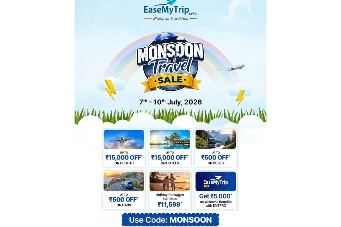 EaseMyTrip announces 'Monsoon Travel Sale' to inspire seasonal getaways with exciting offers across travel categories