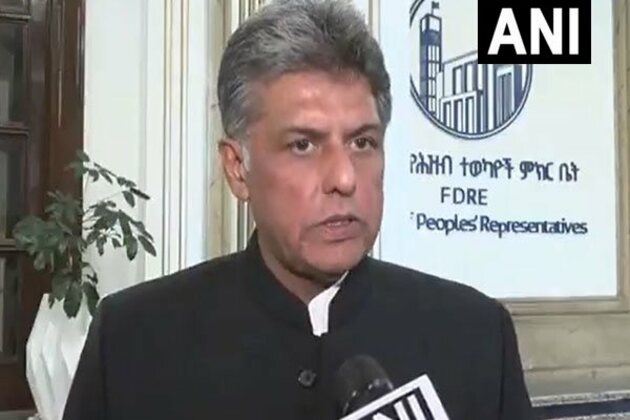 "Ethiopia appreciated India's position, actions taken in self-defence": Congress MP Manish Tewari