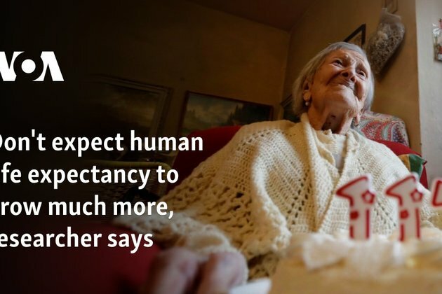 Don&#039;t expect human life expectancy to grow much more, researcher says