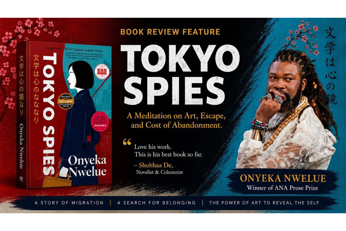 An 85 Million Yen Story, Why 'Tokyo Spies' by Onyeka Nwelue is the Most Anticipated Literary Novel of 2026