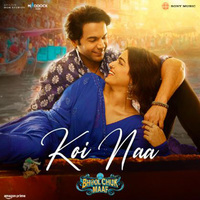 Rajkummar Rao's 'Bhool Chuk Maaf' new romantic track 'Koi Naa' out now
