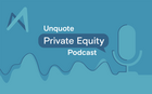 Unquote Private Equity Podcast: Southern Europe 2020 Review