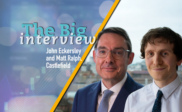 Big Interview: Castlefield's John Eckersley and Matt Ralph