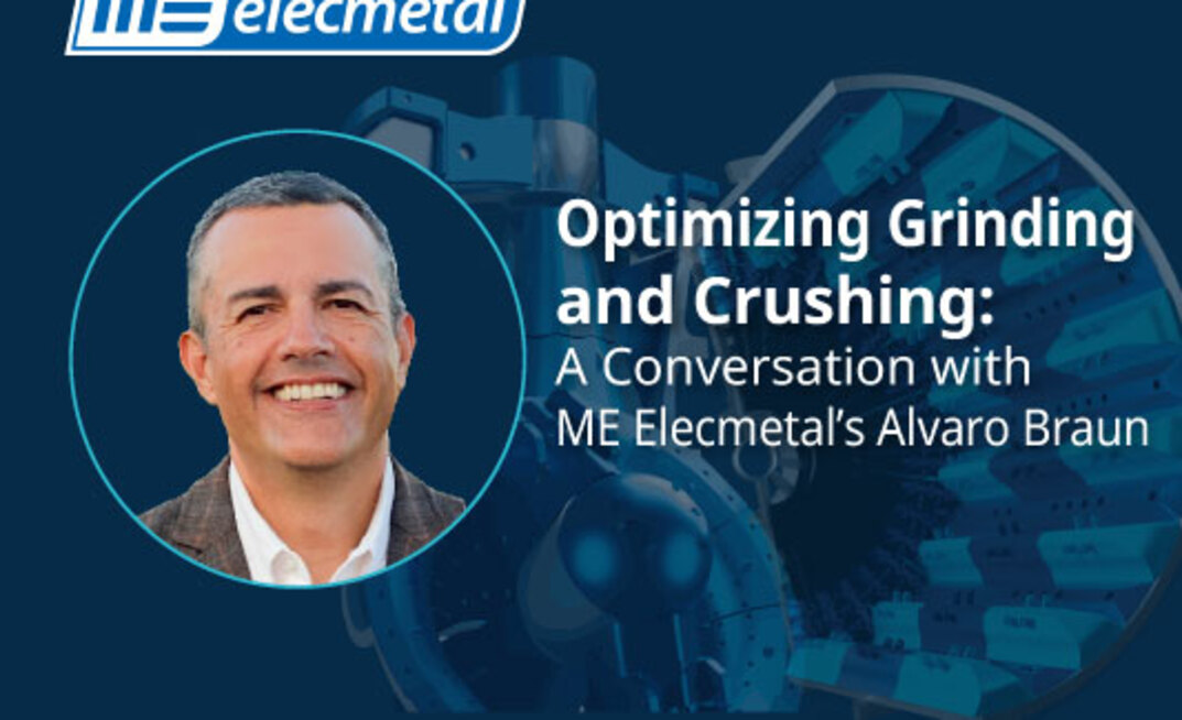Optimizing Grinding & Crushing: A Conversation with ME Elecmetal's Alvaro Braun