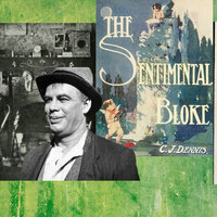 How a dogged researcher tracked down the original Sentimental Bloke - and found a different man to C.J. Dennis's loveable larrikin