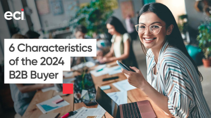 Six tips for understanding the 2024 B2B buyer