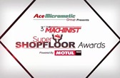 The Machinist Super Shopfloor Awards-2017