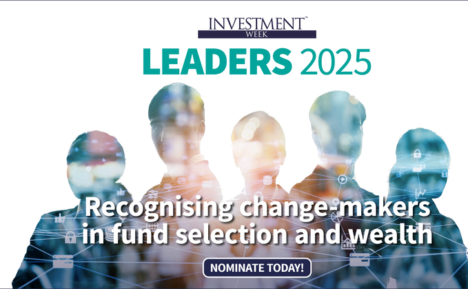 Nominate by 17 January for Investment Week's Leaders List 2025 for fund selectors and wealth managers