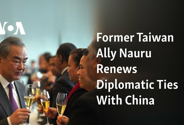 Former Taiwan Ally Nauru Renews Diplomatic Ties With China