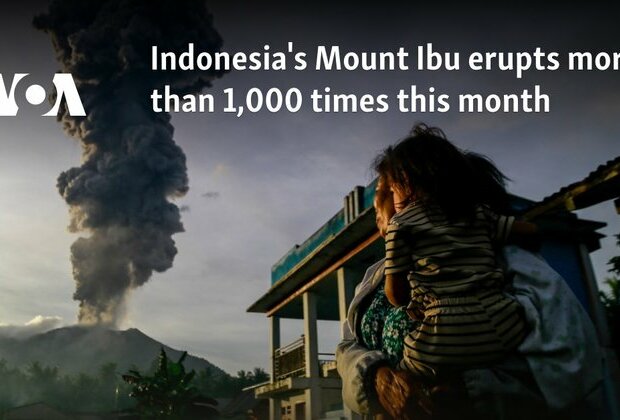 Indonesia&#039;s Mount Ibu erupts more than 1,000 times this month