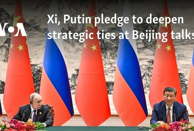 Xi, Putin pledge to deepen strategic ties at Beijing talks