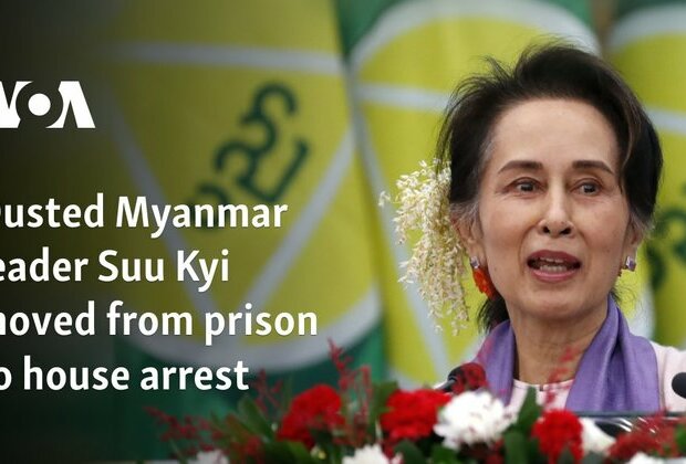 Ousted Myanmar leader Suu Kyi moved from prison to house arrest