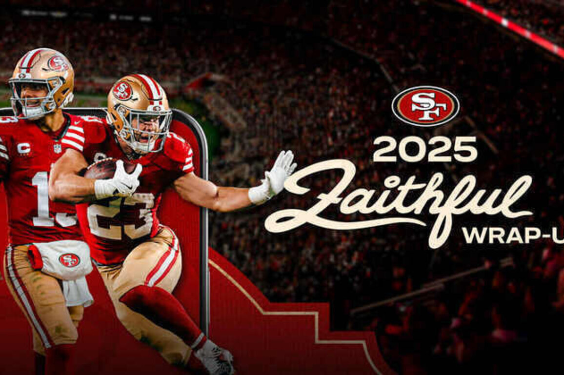 Your 2025 Faithful Wrap-Up: Relive the 49ers Season