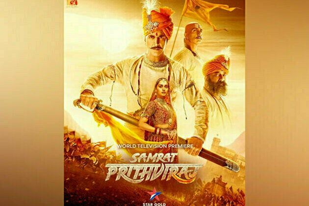 Akshay Kumar starrer Samrat Prithviraj will have its World Television Premiere on Star Gold on October 1, at 8 PM IST