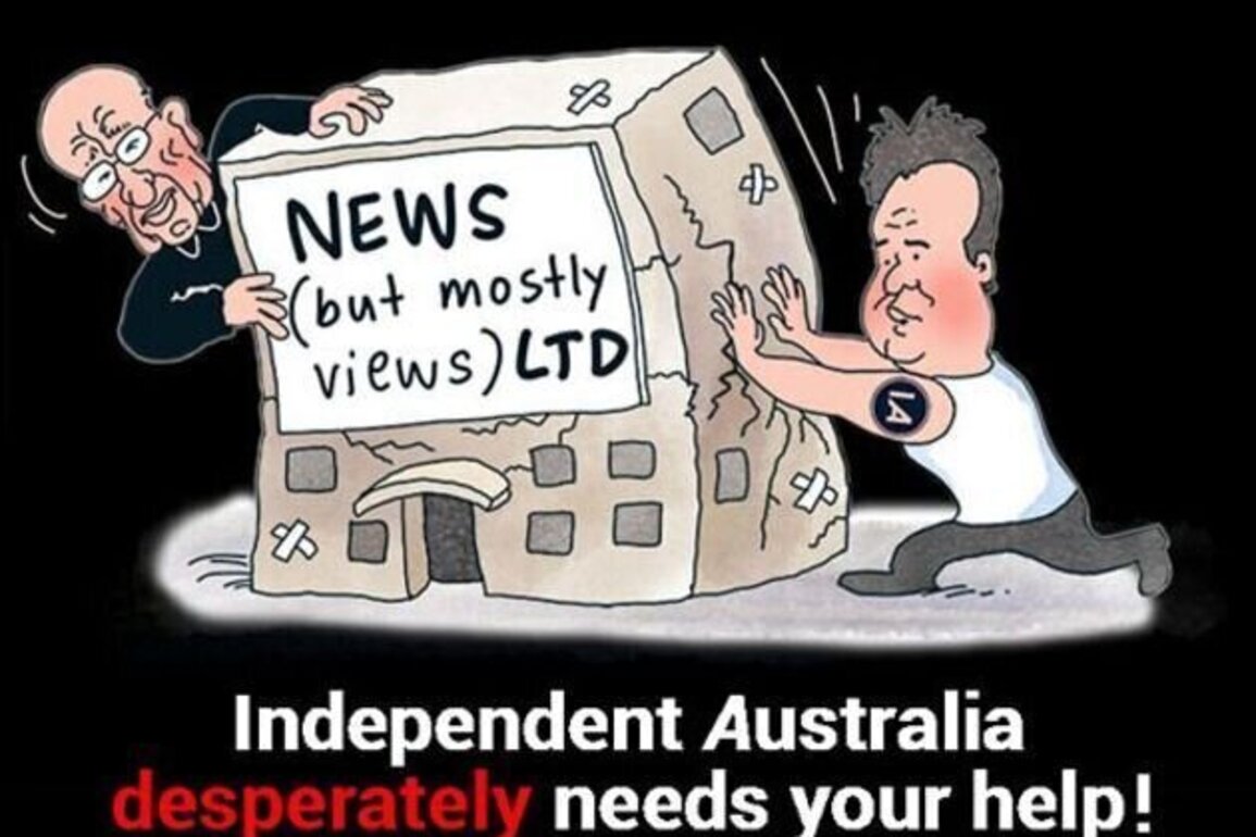 No one does news like Independent Australia: The facts say #SaveIA!