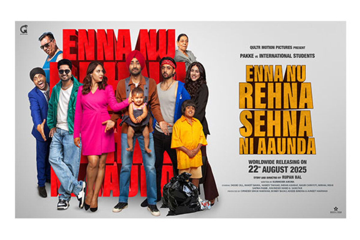 Punjabi Movie Enna Nu Rehna Sehna Nai Aaunda - Worldwide Premiere on August 22