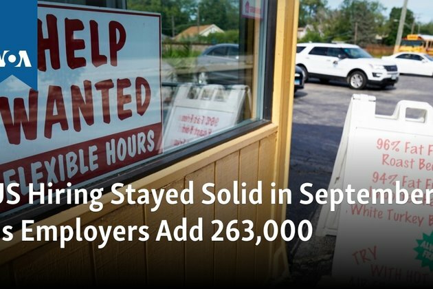 US Hiring Stayed Solid in September as Employers Add 263,000