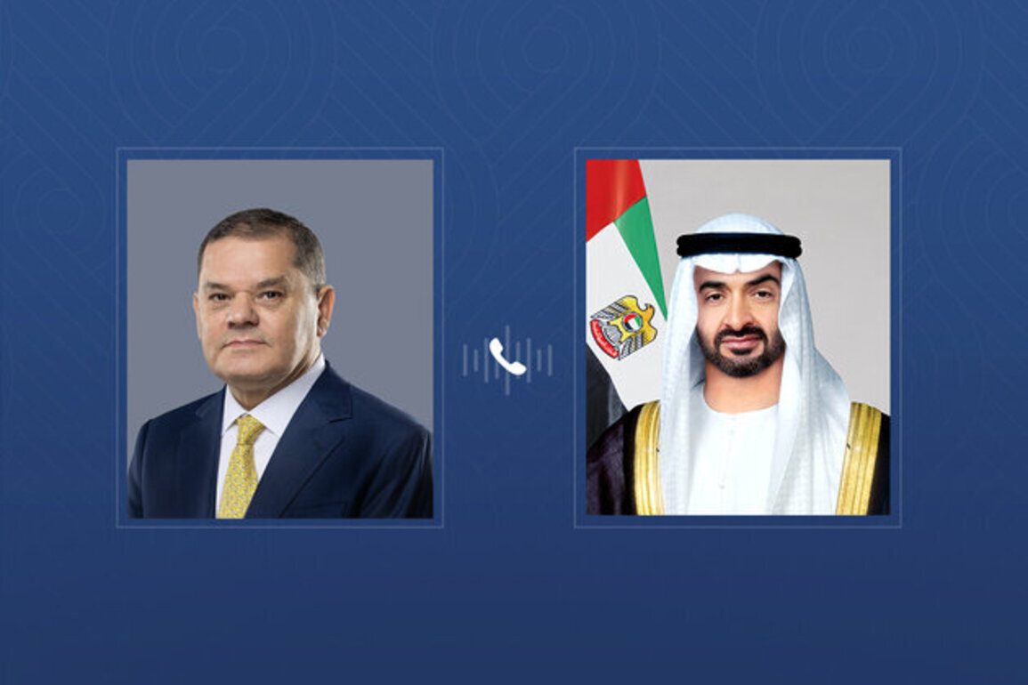 UAE President receives phone call from Prime Minister of Libya's Government of National Unity affirming solidarity with the UAE