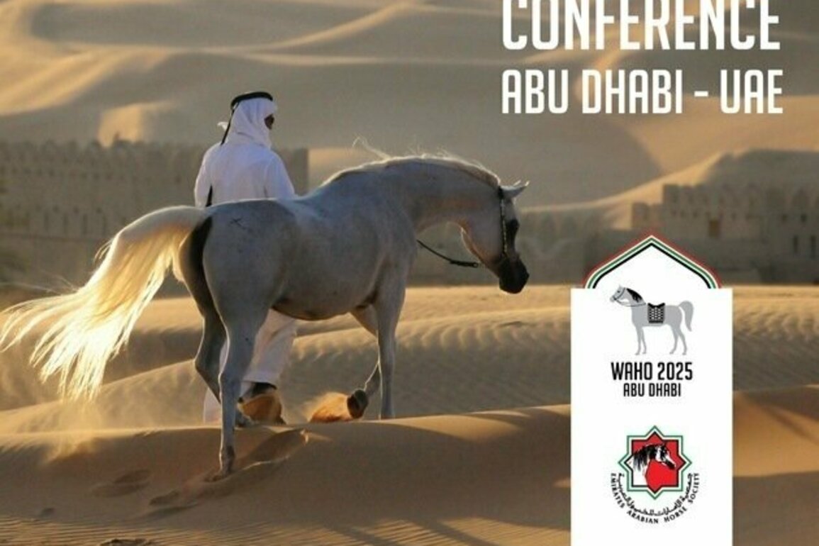 Abu Dhabi hosts World Arabian Horse Organisation's GA meeting tomorrow