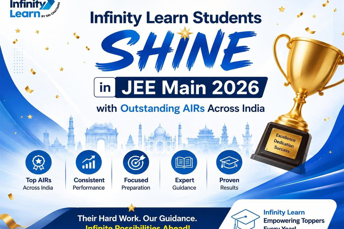 Infinity Learn Students Shine in JEE Main 2026 with Outstanding AIRs Across India