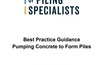  The Federation of Piling Specialists has updated its Best Practice Guidance Pumping Concrete to Form Piles documentation 