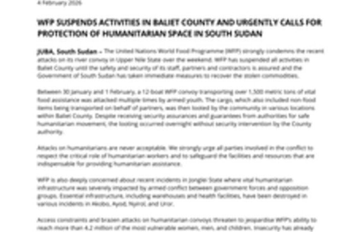WFP suspends activities following attacks on its river convoy in Upper Nile State, South Sudan