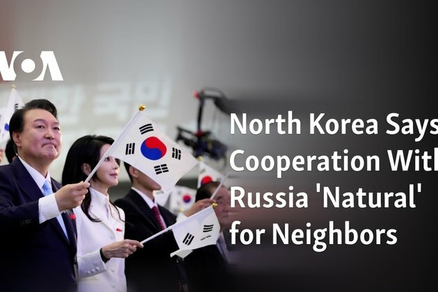 North Korea Says Cooperation With Russia &#039;Natural&#039; for Neighbors