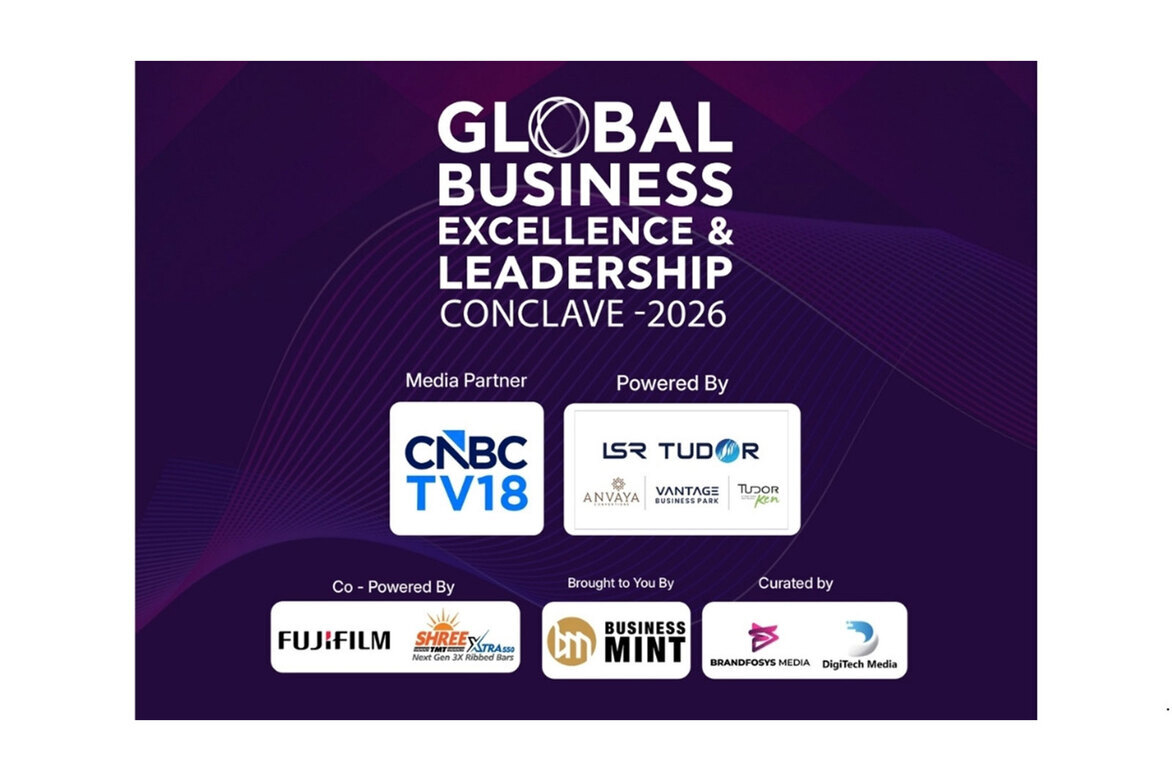 Global Business Excellence & Leadership Conclave 2026 Brings Together Business Leaders, Entrepreneurs and Innovators in Hyderabad