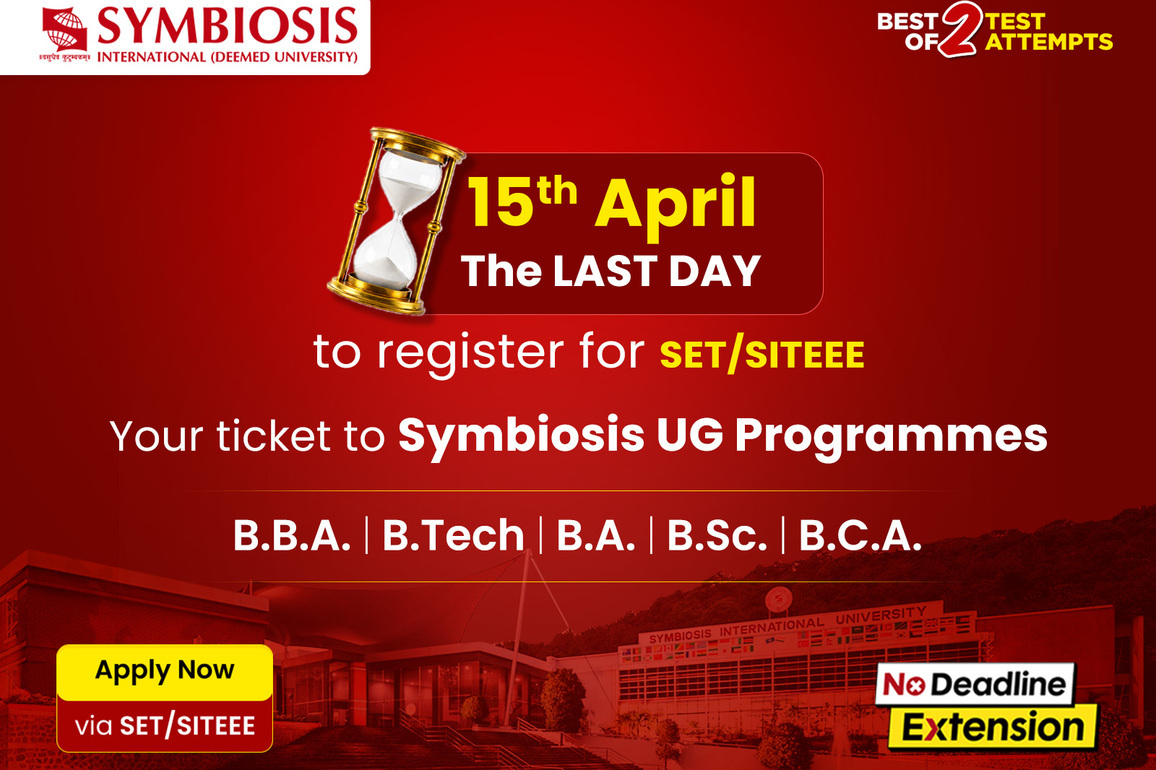 Symbiosis International (Deemed University) Applications Closing Soon for Undergraduate Programmes via SET & SITEEE 2026