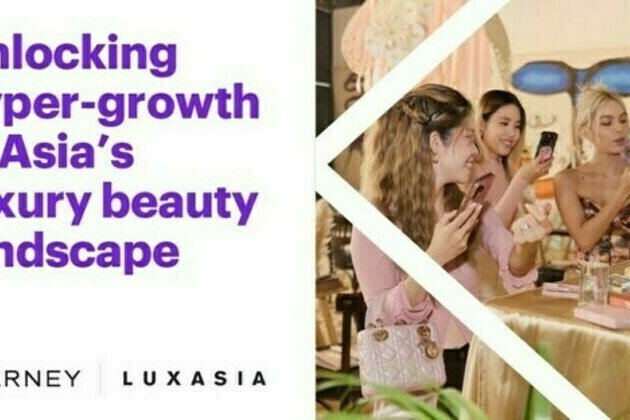 Southeast Asia and India slated to be luxury beauty's most lucrative growth markets in Asia Pacific, latest report by LUXASIA and Kearney finds