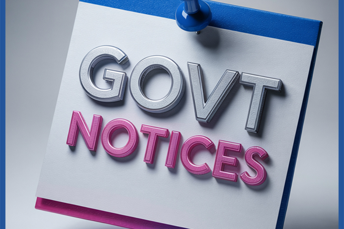 Official Govt &amp; Legal Notices For May 7 2025