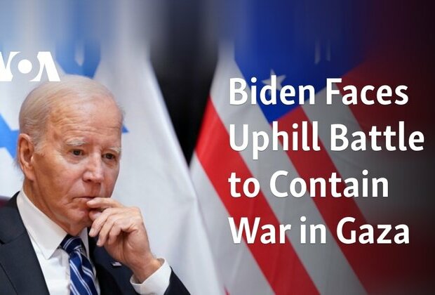 Biden Faces Uphill Battle to Contain War in Gaza