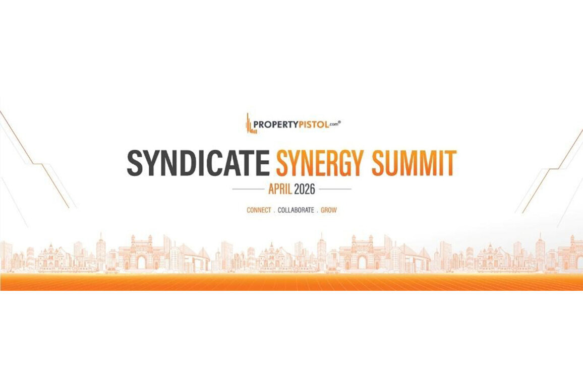 PropertyPistol to host 'Syndicate Synergy Summit', bringing together 700+ brokers and leading developers in Mumbai