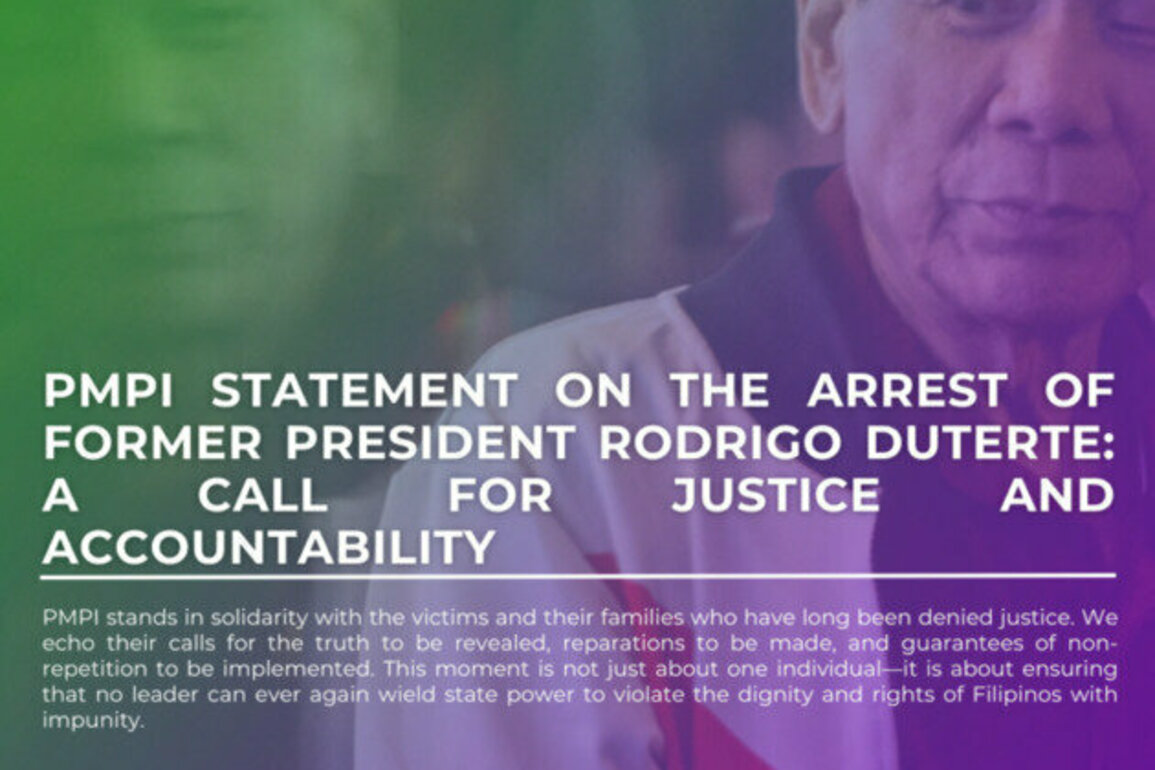 PMPI Statement on the Arrest of Former President Rodrigo Duterte: A Call for Justice and Accountability