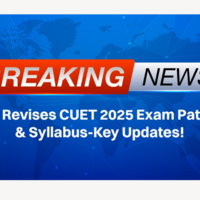 Breaking: NTA Revises CUET 2025 Exam Pattern & Syllabus - Key Updates!