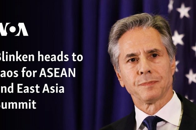 Blinken heads to Laos for ASEAN and East Asia Summit