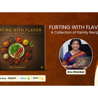 Flirting with Flavor: A Collection of Family Recipes by Anu Shankar Celebrates Culinary Heritage, Family Traditions, and the Stories Behind Every Dish