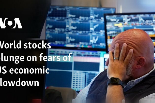 World stocks plunge on fears of US economic slowdown