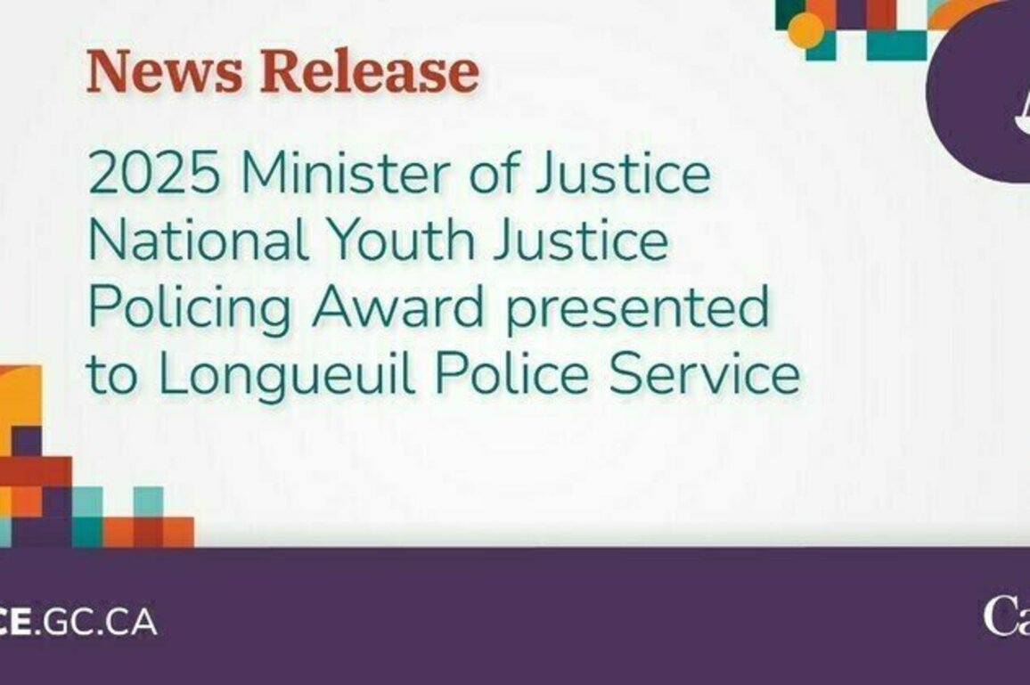 2025 Minister of Justice National Youth Justice Policing Award presented to Longueuil Police Service
